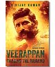 Veerappan: Chasing the Brigand - English