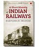 A Short History of Indian Railways - English