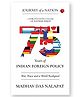 JOURNEY OF A NATION: 75 YEARS OF INDIAN FOREIGN POLICY - English