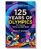 125 Years of Olympics: The Ultimate Trivia and Quiz Book - English
