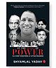 At the Heart of Power: The Chief Ministers of Uttar Pradesh - English