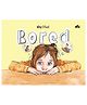 Why I Feel Bored - English