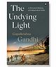 The Undying Light : A Personal History of Independent India- English