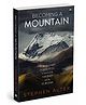 Becoming a Mountain: Himalayan Journeys in Search of the Sacred and the Sublime - English