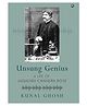 Unsung Genius: A Life Of Jagadish Chandra Bose - English