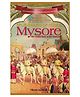 Splendours of Royal Mysore: The Untold Story of the Wodeyars- English