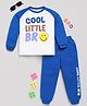 DEAR TO DAD Cotton Woven Full Sleeves Cool Little Bro Text Printed Night Suit Set - Blue