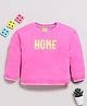 DEAR TO DAD Cotton Knit Full Sleeves Home Text Embroidered Sweatshirt - Pink