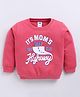 Nottie Planet Cotton Looper Knit Full Sleeves Its Moms Way Or The Highway Text Printed Light Winter Sweatshirt - Rani
