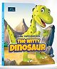 The Witty Dinousaur Animal Shaped Story Board Book- English