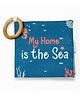 My home is the Sea| High Contrast colorful Cloth Book for Newborns