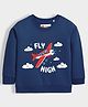 Orange Sugar 100% Fleece Knit Full Sleeves Fly High Text Printed Light Winter Sweatshirt - Royal Blue