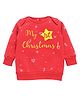 Kadam Baby Cotton Knit Christmas Theme Full Sleeves My 1st Christmas Text Printed Light Winter Sweatshirt - Red