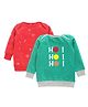 Kadam Baby Christmas Theme Cotton Knit Pack Of 2 Full Sleeves Ho Ho Ho Text Printed Light Winter Sweatshirt - Red & Green
