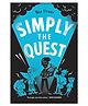 Who Let The Gods Out? 02: Simply The Quest Story Books Maz Evans English