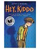 Hey, Kiddo: A Graphic Novel Comics & Graphic Novels Jarrett J. Krosoczka English