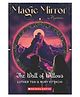 Magic Mirror 04: The Wall Of Willows Story Books Luther Tsai & Nury Vittachi English