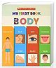 My First Book: Body Picture Books Scholastic English