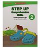 Step Up Comprehension Skills-2 Reading & Learning Books Scholastic English
