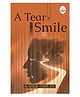 A Tear and a Smile by Khalil Gibran - Timeless Classic