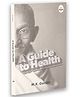 A Guide to Health- Evergreen Classic