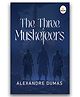 The Three Musketeers - Timeless Classic