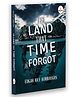 The Land That Time Forgot- Evergreen Classic