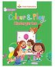 Colour and Play: Kindergarten