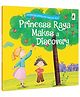 Princess Raya Makes a Discovery -Princess Story Books for Girls in English | Curious Princess Raya Discovery Age 4-8 | Curiosity & STEM Values Story Class 1-3 | Best Birthday Gift for Girls