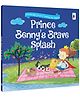 Prince Benny's Brave Splash