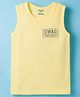 Smarty Boys 100% Cotton Knit Sleeveless Text Printed T-Shirt - Yellow