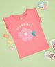 Pantaloons Baby Cotton Knit Half Sleeves Blooming Text Printed Floral Applique Detailed Top - Coral