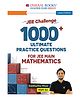 OSWAAL BOOKS Ultimate JEE Maths Challenge: 1000 Practice Problems
