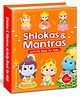 Shlokas and Mantras Activity Book for Kids; Interactive Learning Book with Indian Spiritual Stories, Devotional Songs, and Moral Lessons for Toddlers, Preschoolers, and Early Learners