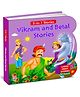 Vikram and Betal 5-in-1 Stories | Ancient Adventure Tales, Riddles, Wisdom Stories & Illustrated Indian Classics