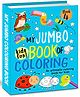 My Jumbo Book of Coloring  Turquoise Book 4; Fun and Educational Coloring Activity for Kids, Toddlers, Preschoolers Early Learning