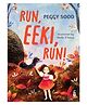 Run, Eeki, Run! - English By peggy sood