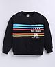 Kidcity Cotton Looper Knit Full Sleeves Typography Printed Light Winter Sweatshirt - Black