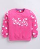 Kidcity Fleece Knit Full Sleeves Daisies Text & Floral Printed Light Winter Sweatshirt - Pink