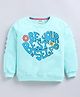 Kidcity Fleece Knit Full Sleeves Be Your Best Self Text Printed Light Winter Sweatshirt - Aqua Blue