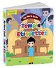 My Moral Guide: Temple Ettiquettes Board Book for kids- English