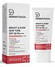 Dermatouch Bright & Even Skin Tone SPF 50 Sunscreen Gel Cream For Tanning, Uneven Skin Tone & Sun Protection Suitable for Dry to Oily & Mildly Sensitive Skin - 30 g