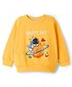 KIDLINGSS Cotton Knit Full Sleeves Astronaut & Happy Day Text Printed Light Winter Sweatshirt - Yellow