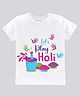 Itsmycostume Cotton Holi Theme Half Sleeves Lets Play Holi Text Printed Tee - White