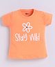 Kidcity Cotton Sinker Knit Half Sleeves Stay Wild Text Printed Top - Orange
