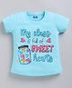 Kidcity Cotton Sinker Knit Half Sleeves My Class Is Full Of Sweet Hearts Text Printed Top - Light Blue