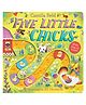 Five Little Chicks: A Slide & Count Board Book by Camilla Reid - English