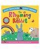 The Rhyming Rabbit: 15th Anniversary Edition A Classic Rhyming Picture Book by Julia Donaldson - English