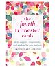 The Fourth Trimester Cards Books For Expecting Mothers By Kimberly Ann Johnson - English
