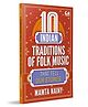 10 Indian Traditions of Folk Music By Mamta Nainy - English